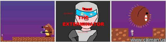 Return of the Exterminator